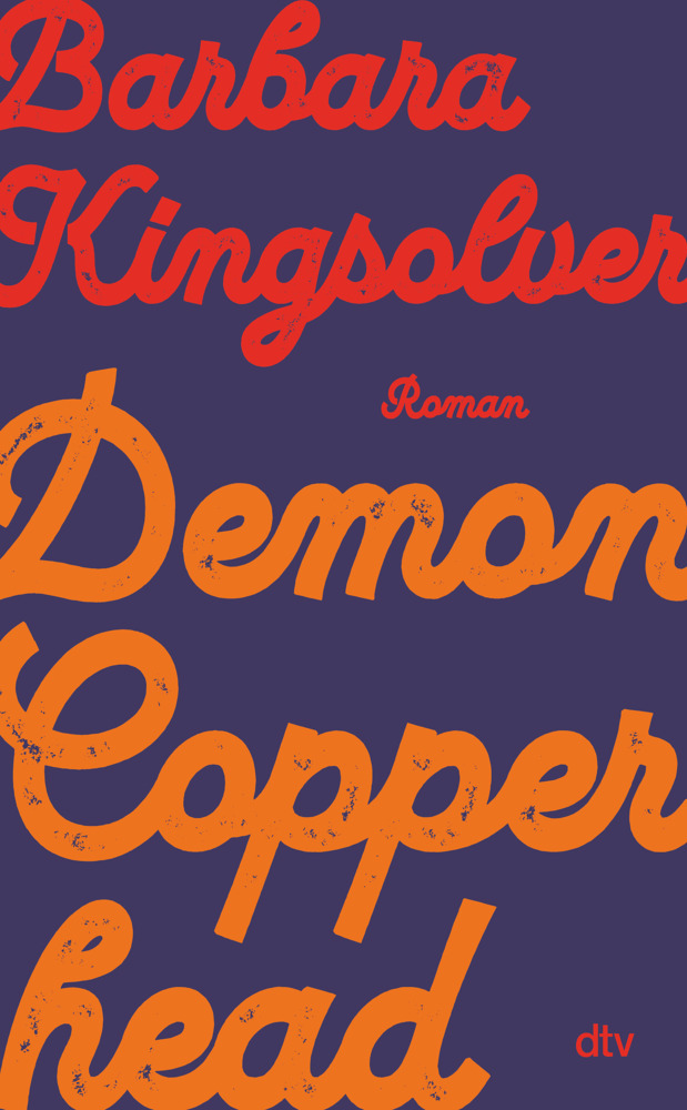 Titelbild von Barbara Kingsolvers Roman Demon Copperhead