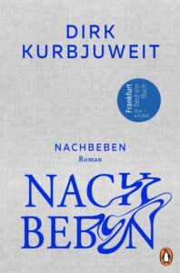 Titelbild von Dirk Kurbjuweits Roman Nachbeben