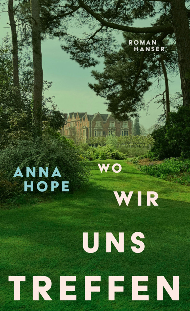 Hope, Wo wir uns treffen Cover von Anna Hopes Roman Wo wir uns treffen