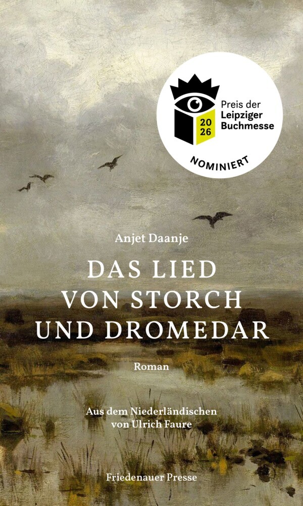 Titelbild von Anjet Daanjes neuem Roman Das Lied von Storch und Dromedar